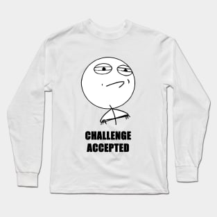 Challenge Accepted Long Sleeve T-Shirt